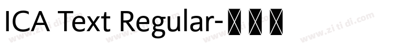 ICA Text Regular字体转换